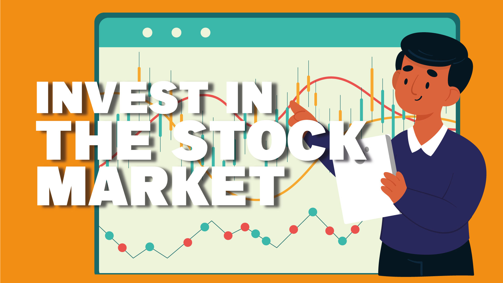 Investing in the Stock Market – A Quick Guide