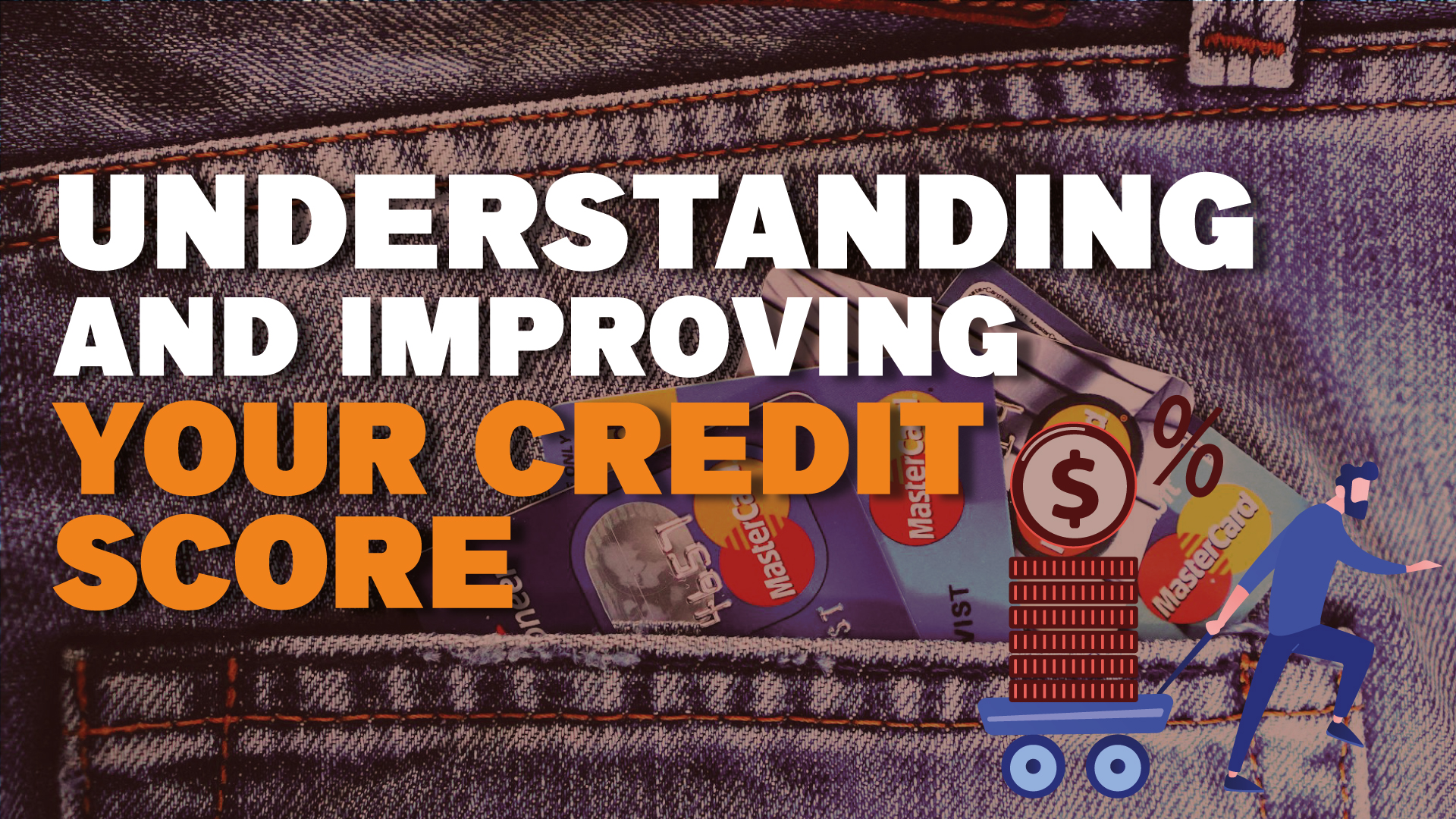 Understanding and Improving Your Credit Score