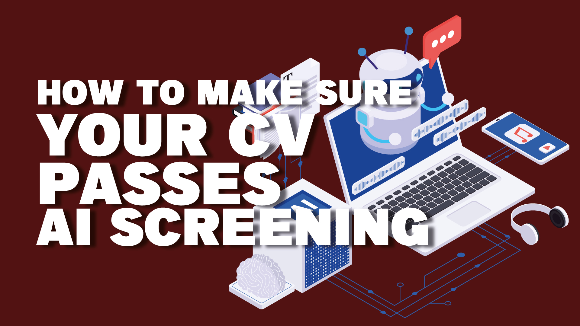 How to Make Sure Your CV Passes AI Screening