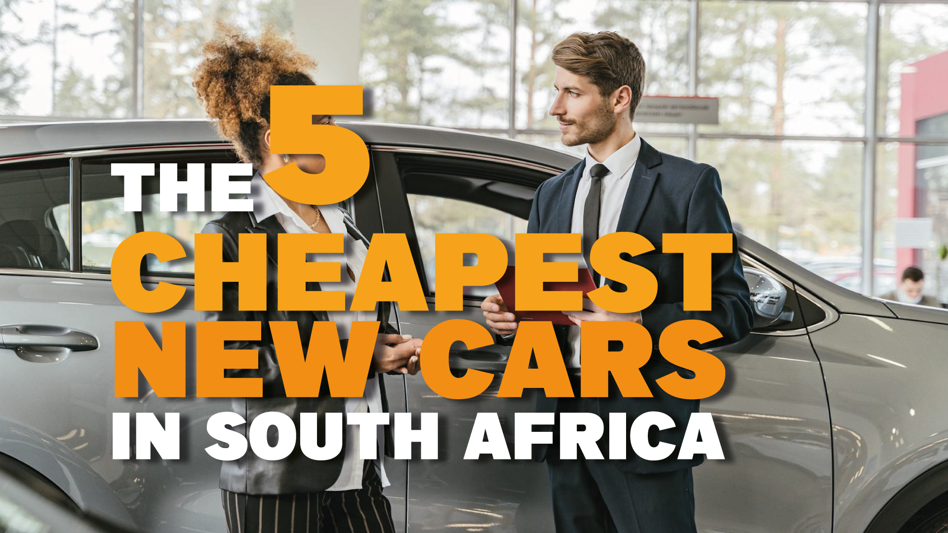 The Five Cheapest New Cars in South Africa (2025) 🚗